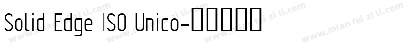 Solid Edge ISO Unico字体转换